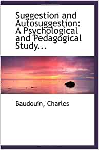 suggestion and autosuggestion charles baudouin pdf